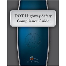 DOT HIGHWAY SAFETY COMPLIANCE GUIDE - 6TH ED. - 28TH YEAR
